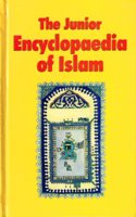 The Junior Encyclopaedia Of Islam