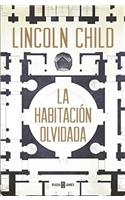 Una Habitación Olvidada / The Forgotten Room: A Novel