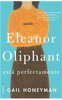 Eleanor Oliphant Esta Perfectamente