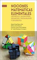 Nociones matematicas elementales: aritmetica, magnitudes, geometria, probabilidad y estadistica