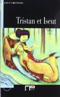 Tristant Et Iseut. Collection Le Chat Noir