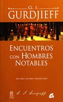 Encuentros con hombres notables: Del todo y de todo / Segunda serie