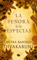 Señora de Las Especias / The Mistress of Spices