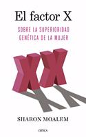 El factor X: Sobre la superioridad genetica de la mujer