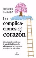 Las complicaciones del corazon: La afectividad en la adolescencia (Spanish Edition)