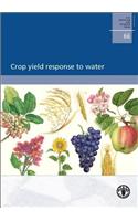 Crop Yield Response to Water