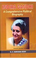 Indira Gandhi A Comprehensive Political Biography