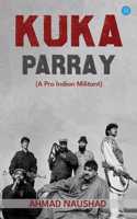 KUKA PARRAY A Pro Indian Militant