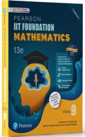 Pearson IIT Foundation' 25 Mathematics Class 9 | For JEE, NTSE & Olympiad Exams |As per CBSE, ICSE & State Curriculums | Includes JEE Practice Questions |Free acess to 14 Online Assessments, 43 Video Solutions & Interactive Tests via Pearson MyInsi