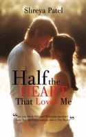 Half The Heart That Loves Me