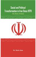 Social and Political Transformation in Iran Since 1979