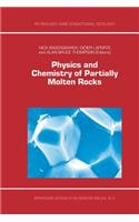 Physics and Chemistry of Partially Molten Rocks