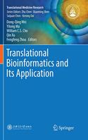 Translational Bioinformatics and Its Application