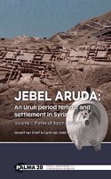 Jebel Aruda: An Uruk Period Temple and Settlement in Syria