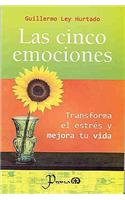 Las Cinco Emociones