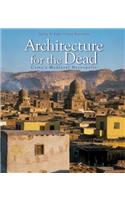Architecture for the Dead: Cairoas Medieval Necropolis