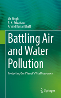 Battling Air and Water Pollution