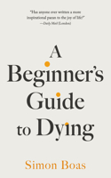 Beginner's Guide to Dying