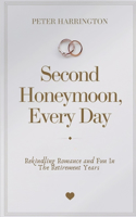 Second Honeymoon, Every Day