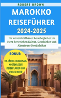 Marokko Reiseführer 2024-2025