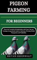 Pigeon Farming for Beginners