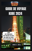 Guide de Voyage Kobe 2024