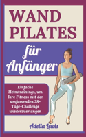 Wand Pilates für Anfänger