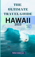 Ultimate Travel Guide Hawaii 2023