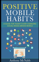 Positive Mobile Habits