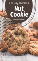 101 Easy Nut Cookie Recipes