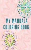 My Mandala Coloring Book
