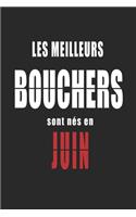 Les Meilleurs Bouchers sont nés en Juin carnet de notes