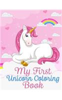 My First Unicorn Coloring Book