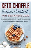 Keto Chaffle Recipes Cookbook for Beginners 2020