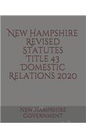 New Hampshire Revised Statutes Title 43 Domestic Relations 2020