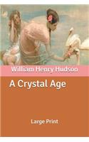 A Crystal Age