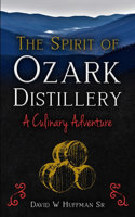 Spirit of Ozark Distillery