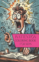 Inattention Coloring Book For Kids