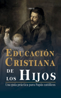 Educación Cristiana de los Hijos