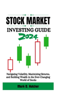 Stock Market Investing Guide 2024