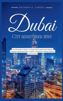 Dubai City Reiseführer 2024