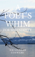 Poet's Whim for Serendipity