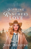 Wishing for the Rancher's Love