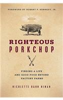 Righteous Porkchop