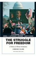 Struggle for Freedom: A History of African Americans, The, Combined Volume