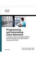 Programming and Automating Cisco Networks