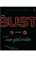 The "Bust" Guide to the New Girl Order
