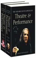 The Oxford Encyclopedia of Theatre and Performance