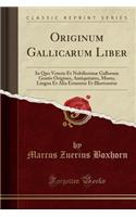 Originum Gallicarum Liber