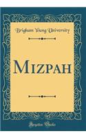 Mizpah (Classic Reprint)